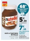 Pate a tartiner - NUTELLA dans le catalogue U Express