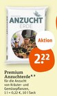 Premium Anzuchterde Angebote bei tegut Fellbach für 2,22 €