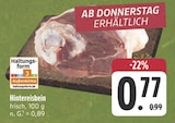 Aktuelle Schweinefleisch Angebote bei E center in Jena Aktuelles Hintereisbein Angebot bei E center in Jena ab 0,77 €
