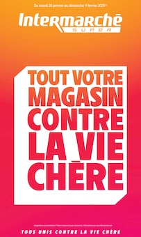 Prospectus Intermarché à Pocé-sur-Cissé, "TOUT VOTRE MAGASIN CONTRE LA VIE CHÈRE", 28 pages de promos valables du 28/01/2025 au 09/02/2025