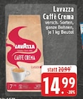 Caffè Crema Angebote von Lavazza bei E center Dorsten für 14,99 €