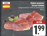 Original spanischer Serrano-Schinken Angebote bei E center Würzburg für 1,99 €