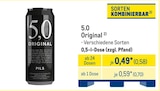 5.0 Original für 0,58 € bei METRO im Angebot 5.0 Original im aktuellen METRO Prospekt