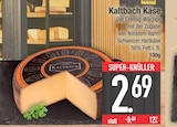 Käse von Kaltbach im aktuellen EDEKA Prospekt für 2,69 €