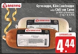 Gyrossuppe, Käse Lauchsuppe oder Chili con Carne Angebote von Rasting bei E center Hamm für 4,44 €