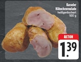 Aktuelle Hähnchen Angebote bei EDEKA in Chemnitz Aktuelles Kasseler Hähnchenroulade Angebot bei EDEKA in Chemnitz ab 1,39 €