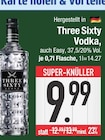 Vodka Angebote von Three Sixty bei E center Dachau für 9,99 €