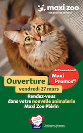 Catalogue Jardineries & Animaleries Maxi Zoo en cours à Pordic et alentours, Ouverture, 3 pages, 27/02/2026 - 06/04/2026