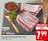 Aktuelles Schweine-Brustspitze oder Dicke Rippe Angebot bei EDEKA in Stuttgart ab 7,99 €