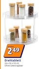 Drehtablett von  im aktuellen Action Prospekt für 2,49 €