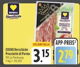 EDEKA Strullendorf - Prosciutto di Parma Angebot im Prospekt Prosciutto di Parma bei EDEKA im Strullendorf Prospekt für 2,79 €