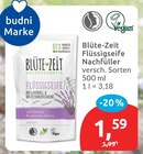 Flüssigseife Nachfüller Angebote von Blüte-Zeit bei budni Norderstedt für 1,59 €