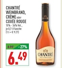 WEINBRAND, CRÈME oder CUVÉE ROUGE im Angebot bei Marktkauf in Bochum WEINBRAND, CRÈME oder CUVÉE ROUGE Angebote von CHANTRÉ bei Marktkauf Bochum für 6,49 €