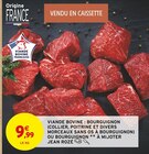 Promo Viande bovine : bourguignon (collier, poitrine et divers morceaux sans os à bourguignon) ou bourguignon à mijoter à 9,99 € dans le catalogue Intermarché Contact à Les Attaques