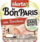 Promo JAMBON LE BON PARIS AU TORCHON CONSERVATION SANS NITRITE à 3,07 € dans le catalogue Spar à Cellule