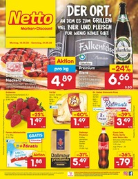 Netto Marken-Discount Prospekt für Kirschfurt mit 45 Seiten Netto Marken-Discount Prospekt für Kirschfurt: DER ORT, AN DEM ES ZUM GRILLEN VIEL BIER UND FLEISCH FÜR WENIG KOHLE GIBT., 45 Seiten, 16.05.2022 - 21.05.2022