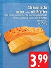 Aktuelles Stremellachs natur Angebot bei EDEKA in Mönchengladbach ab 3,99 €