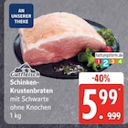 Schinken- Krustenbraten bei EDEKA Frischemarkt im Löwenstedt Prospekt für 5,99 €