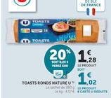 Toasts ronds nature - U dans le catalogue U Express