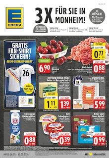 EDEKA Prospekt der Woche "Aktuelle Angebote" Seite 1, 26.05.2026 bis 30.05.2026 für Monheim Aktueller EDEKA Prospekt "Aktuelle Angebote" Seite 1 von 26 Seiten für Monheim