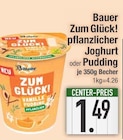 Zum Glück! pflanzlicher Joghurt oder Pudding von Bauer im aktuellen EDEKA Prospekt für 1,49 €