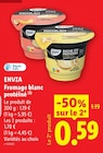 Fromage blanc protéiné - ENVIA en promo à 0,59 € chez Lidl Fromage blanc protéiné - ENVIA dans le catalogue Lidl
