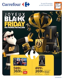 Catalogue Carrefour en cours à Luthézieu et aux alentours : «JOYEUX BLACK FRIDAY» avec 40 pages, valable du 19/11/2024 au 02/12/2024