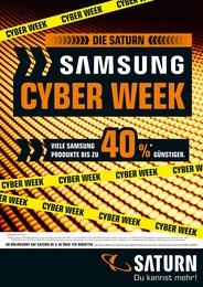 Elektromarkt Prospekt von Saturn Gelsenkirchen Saturn Prospekt: "SAMSUNG CYBER WEEK", 1 Seite, 29.11.2022 - 04.12.2022