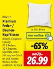 Aktuelles Premium Feder-/Daunen-Kopfkissen Angebot bei Lidl in Heilbronn ab 26,99 €