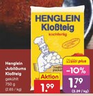Jubiläums Kloßteig von Henglein für 1,79 € bei Netto Marken-Discount im Angebot Jubiläums Kloßteig von Henglein im aktuellen Netto Marken-Discount Prospekt
