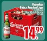 Budvar Premium Lager im Angebot bei EDEKA in Straubing Budvar Premium Lager Angebote von Budweiser bei EDEKA Straubing für 14,99 €