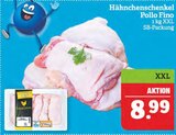 Aktuelles Hähnchenschenkel Pollo Fino Angebot bei Marktkauf in Leipzig ab 8,99 €