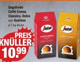 Caffé Crema Classico, Dolce oder Gustoso im V-Markt Prospekt Caffé Crema Classico, Dolce oder Gustoso von Segafredo im aktuellen V-Markt Prospekt für 10,99 €