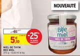Promo Miel de thym à 5,10 € dans le catalogue Intermarché Hyper à Pontarlier