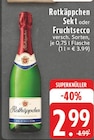 Sekt oder Fruchtsecco Angebote von Rotkäppchen bei EDEKA Koblenz für 2,99 €