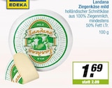 Ziegenkäse mild im Angebot bei EDEKA in Bergkamen Ziegenkäse mild Angebote von Landana bei EDEKA Bergkamen für 1,69 €