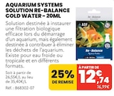 SOLUTION RE-BALANCE COLD WATER - 20ML - AQUARIUM SYSTEMS à 12,74 € dans le catalogue Animalis