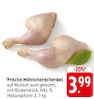 E center Asperg - Frische Hähnchenschenkel Angebot im Prospekt Frische Hähnchenschenkel bei E center im Asperg Prospekt für 3,99 €