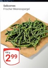 Aktuelle Spargel Angebote bei GLOBUS in Wiesbaden Aktuelles Salicornes Angebot bei GLOBUS in Wiesbaden ab 2,99 €