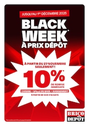 Catalogue Bricolage Brico Dépôt en cours à Pirey et alentours, "BLACK WEEK À PRIX DÉPÔT", 1 page, 27/11/2025 - 01/12/2025