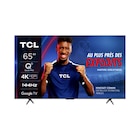 Téléviseur QLED 4K* - 165 cm - TCL en promo chez Carrefour Grenoble à 749,99 €