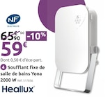 Promo Soufflant fixe de salle de bains Yona à 59,00 € dans le catalogue Mr. Bricolage à Vauvert