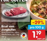 Aktuelles Brust vom Jungbullen Angebot bei Netto Marken-Discount in Jena ab 1,19 €