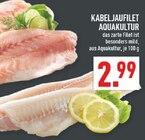 Kabeljaufilet Aquakultur bei Marktkauf im Lage Prospekt für 2,99 €