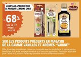 E.Leclerc Le Breuil - Promo -68% SUR LE 20 PRODUIT ACHETE AVANTAGE APPLIQUÉ SUR LE PRODUIT LE MOINS CHER VAHINÉ Promo -68% SUR LE 20 PRODUIT ACHETE AVANTAGE APPLIQUÉ SUR LE PRODUIT LE MOINS CHER VAHINÉ à dans le catalogue E.Leclerc à Le Breuil