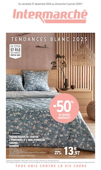 Prospectus Intermarché de la semaine "TENDANCES BLANC 2025" avec 1 pages, valide du 27/12/2024 au 05/01/2025 pour Montévrain et alentours