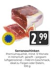 Serranoschinken Angebote bei Hieber Lörrach für 2,99 €