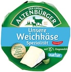 Ziegenkäse von ALTENBURGER für 2,99 € bei Penny im Angebot Ziegenkäse von ALTENBURGER im aktuellen Penny Prospekt