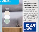Jersey-Spannbetttuch oder -Spannbetttuch für Topper im Angebot bei ALDI SÜD in Rastatt Jersey-Spannbetttuch oder -Spannbetttuch für Topper Angebote von NOVITESSE bei ALDI SÜD Rastatt für 5,49 €