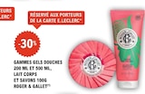 -30% Réservé aux porteurs de la carte E.Leclerc Gammes Gels Douches 200 ml et 500 ml, Lait Corps et Savons 100g ROGER & GALLET - ROGER & GALLET - E.Leclerc à Vienne -30% Réservé aux porteurs de la carte E.Leclerc Gammes Gels Douches 200 ml et 500 ml, Lait Corps et Savons 100g ROGER & GALLET - ROGER & GALLET en promo chez E.Leclerc Vienne